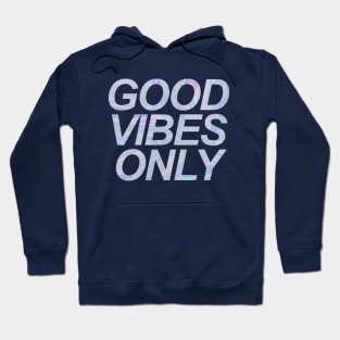 Holographic Good Vibes Only Hoodie